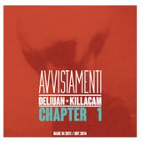 DELIUAN + KILLACAM - AVVISTAMENTI - CHAPTER 1