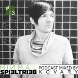 Minimal Spieltrieb Podcast #13 mixed by Kovary