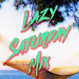 2015 #2 Lazy Saturday Mix