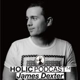 Holic Podcast 14 / James Dexter