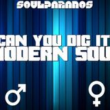CAN YOU DIG IT - Modern Soul