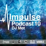IMPULSE Podcast #10 mixed by DJ Met