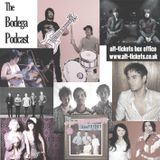 The Bodega Podcast SECOND OF 2011