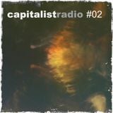 Capitalist Radio #02