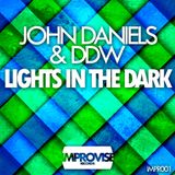 John Daniels & DDW - Lights In The Dark (Original Mix)