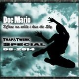 Doc Mario - Xcuse me while i kiss the sky (Trap&Twerk)