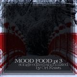 Mood Food - Part 3