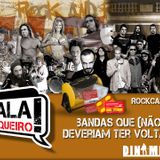 Rockcast #18 - Bandas que (não) Deveriam Ter Voltado