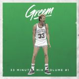 GR33MIX VOL.1