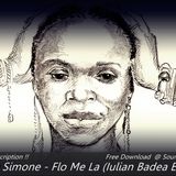 Nina Simone - Flo Me La ( Iulian Badea Sunshine Edit)