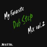 My Favorite Dub Step Mix #2