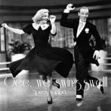 Gee, we swing swell!