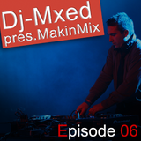 MakinMix06