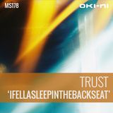 IFELLASLEEPINTHEBACKSEAT by Trust