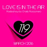 LOVES # 119 BY CHARLY ROSSONERO (March 2016)