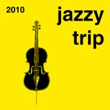 Jazzy Trip 2010