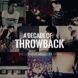 A Decade Of: Throwback