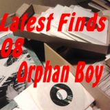 Latest Finds # 08: Orphan Boy