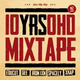 10YRSOHD Mixtape Part 1 - Iron Ixn