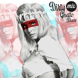 Dirty Ghetto Dave Cooling Out Mix