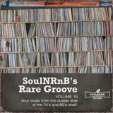 SoulNRnB's Rare Groove Volume 10