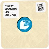 Mentalow Mix Best Of #001-#025 by Vin'S da Cuero