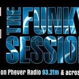 Funky Sessions 08-04-16 Recorded live from my radio show Fridays 8-10pm on Phever.ie