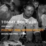 Podcast #006 Session 06-12-2015 TOMMY BOCCUTO DJ