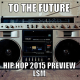 Hip Hop 2015 preview