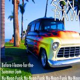 Before-I-leave-for-the-Summer-Jam: Nu Neon Funk Mix