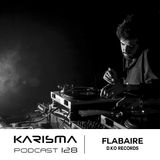 KARISMA PODCAST #128 - FLABAIRE