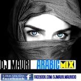 DJ MAURI 30 MINUTES ARABIC MIX