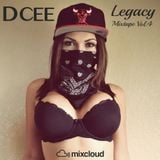 Legacy Mixtape Vol. 4 | @DJDCEE