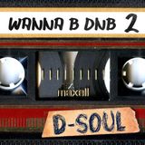 Wanna B DNB vol.2