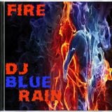 DJ BlueRain - Fire