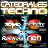 Las Catedrales Del Techno Vol.2 Bachatta
