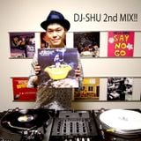 DJ-SHU 2nd MIX!!!