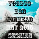 voodoo b2b pinhead - HNY 2015 session