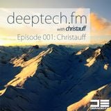 Deeptech.fm with Christauff - Episode 001