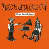 ANDY VOTEL music to watch girls cry