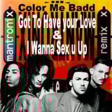 (®By.funkysize.dj©)™ ft.Mantronix vs Color me badd - Got To Have your Love & Wanna Sex u Up (Remix)