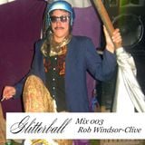 Glittermix 003 - Rob Windsor-Clive