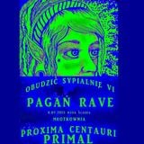 Primal & Proxima Centauri - Pagan Rave Goa (04.07.2015)