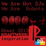 Sonar 2013. Kraftwerk Inspiration
