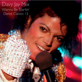 Wanna Be Startin' - Dance Classics 13