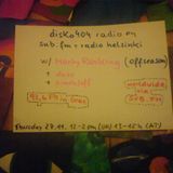 SUB FM / Radio Helsinki - disko404 radio - Marty Ranking & doze b2b Simon/off - 27/11/14
