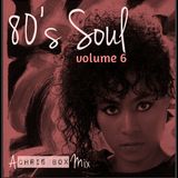80's Soul Mix Volume 6 (February 2015)