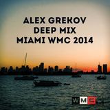 ALEX GREKOV DEEP MIX MIAMI WMC 2014 EXTENDED