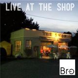 Live @ The Shop June 7, 2014