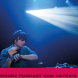 PODCAST 002: X&TRICK
